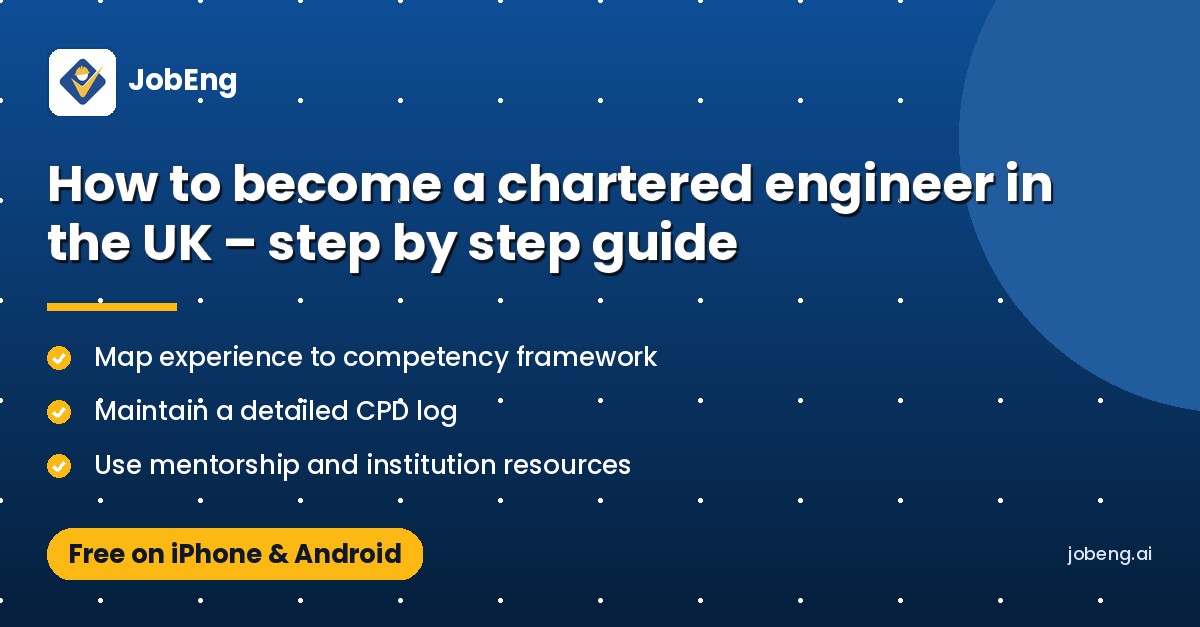 How to become a chartered engineer in the UK – step by step guide