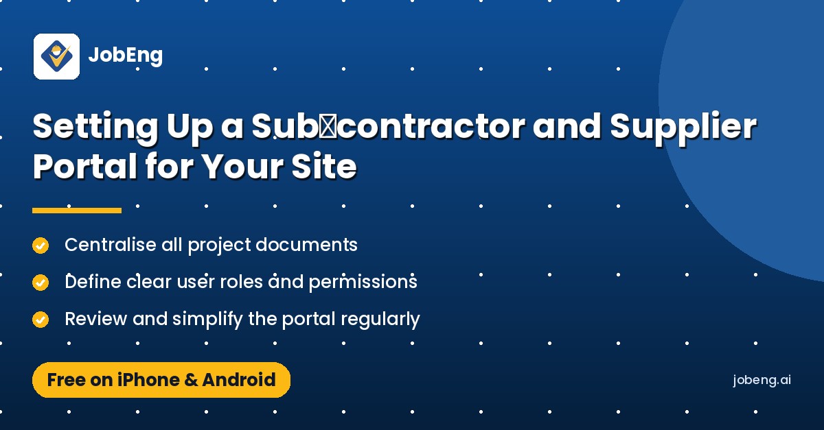 Setting Up a Sub‑contractor and Supplier Portal for Your Site