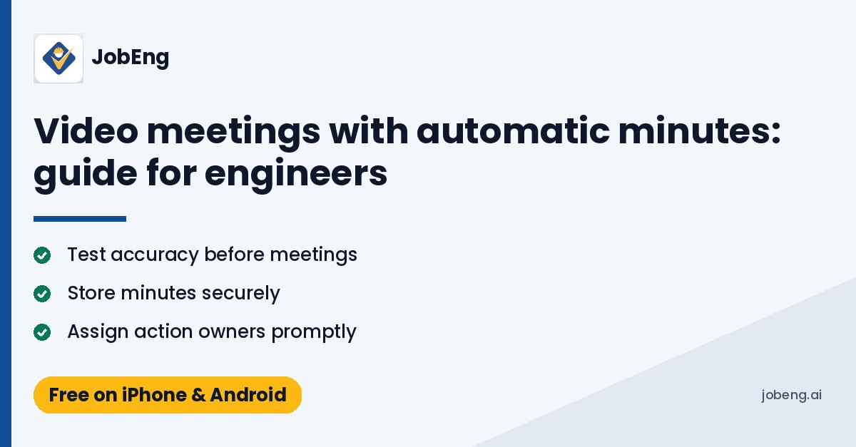 Video meetings with automatic minutes: guide for engineers